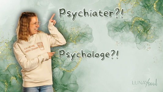 Psychologe oder Psychiater: Wen du brauchst und warum das keine Schande ist