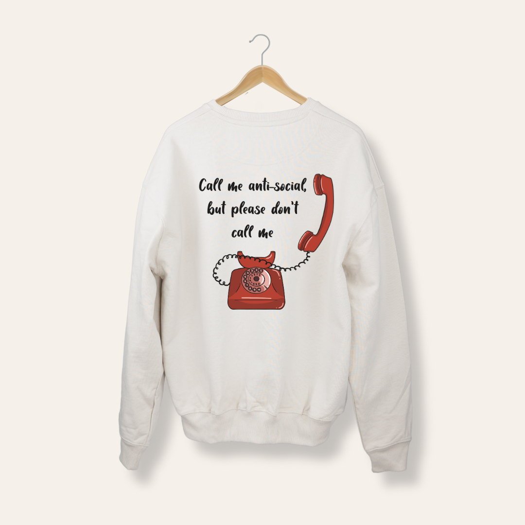 Sweatshirt - "Call me antisocial" dry brown